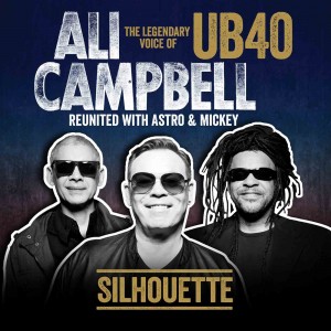 Ali Campbell - Silhouette (the legendary voice of UB40 reunited with Ast...
